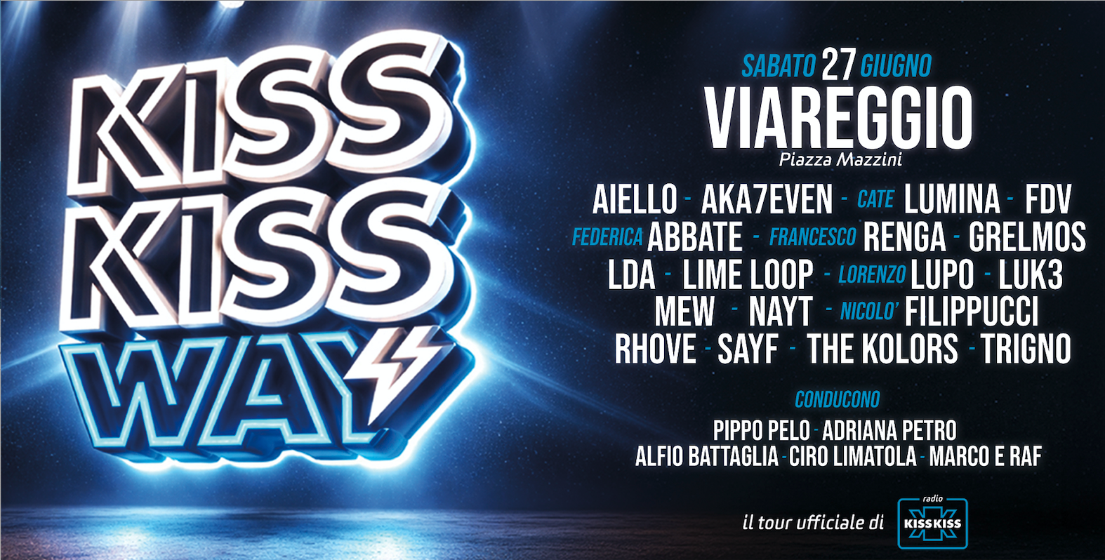 Kiss Kiss Way 2026 arriva a Viareggio: annunciati i 18 artisti del grande live del 27 giugno