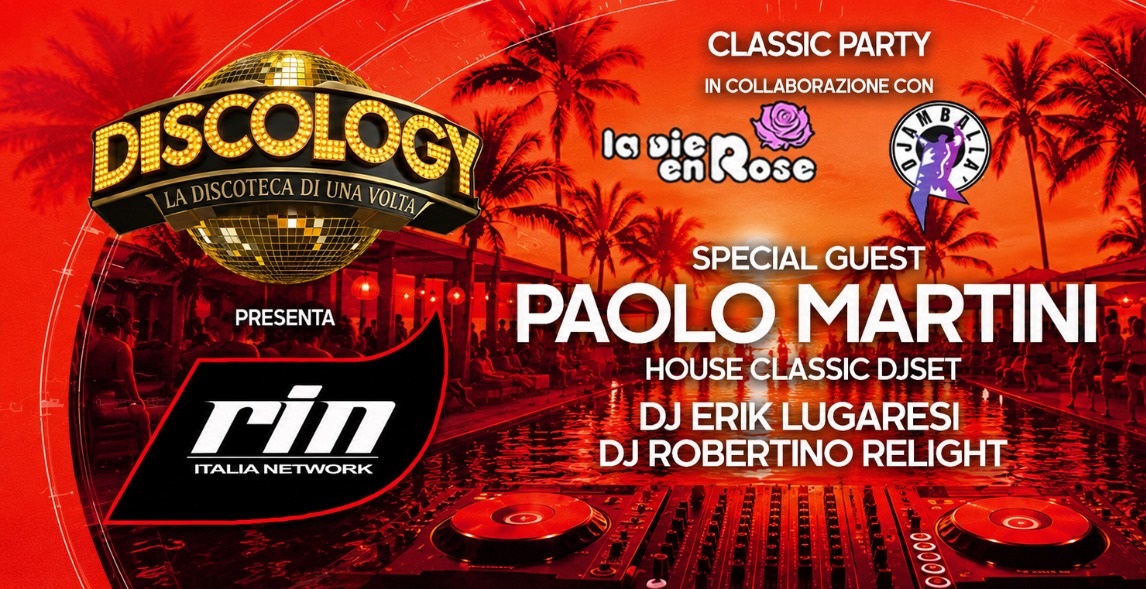 Discology celebra la house music: Paolo Martini protagonista della serata con RIN Italia Network