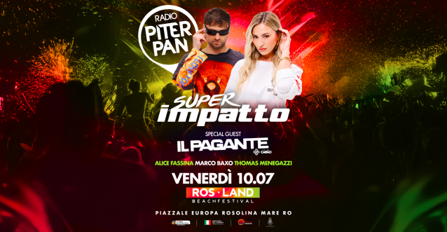 Radio Piterpan accende il RosLand Beach Festival con Il Pagante