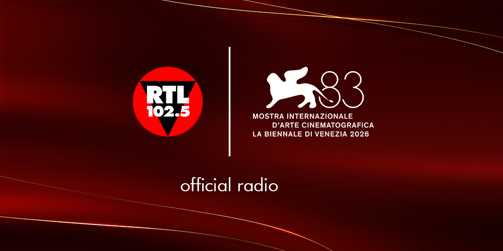 RTL 102.5 è la radio ufficiale della 83esima Mostra Internazionale d’arte cinematografica della Biennale di Venezia